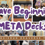Brave Beginning META Decks